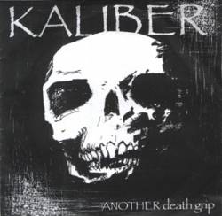 Kaliber : Another Death Grip